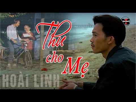 Thư cho mẹ - Hoài Linh
