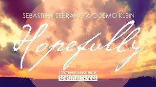 Sebastian Serrano & Cosmo Klein - Hopefully