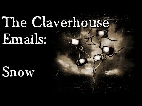 The Claverhouse Emails: Snow (eerie short stories)