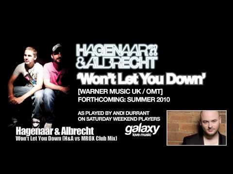 Hagenaar & Albrecht - Won't Let You Down [Warner UK / OMT] EXCLUSIVE PROMO