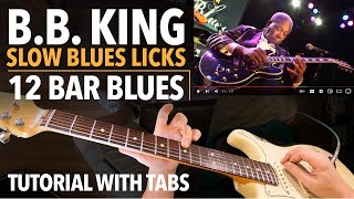 B.B. King Guitar Lesson With Tabs - Slow Blues Licks