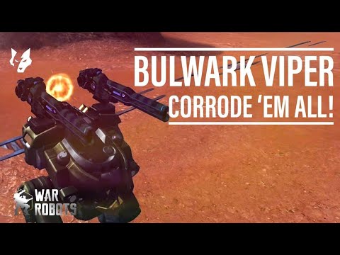 Corroding Robots Down To Scrap Metal With Bulwark Viper | Death From Inside | War Robots