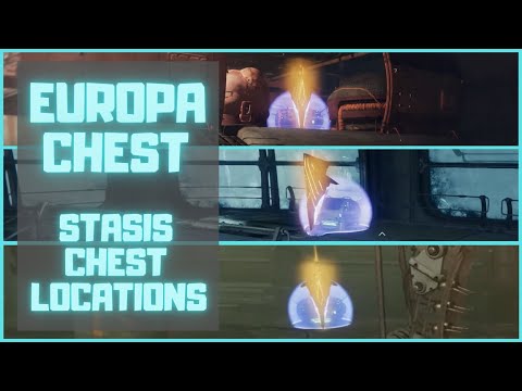'Europa Chest' Stasis Chest Locations | Destiny 2:...