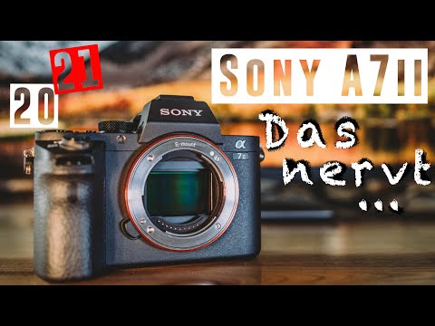 SONY A7II | DAS hätte ich gerne vor dem KAUF gewusst