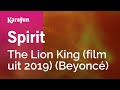 Spirit - The Lion King (2019 film) (Beyoncé) | Karaoke Version | KaraFun