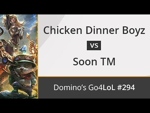 Chicken Dinner Boyz vs. Soon TM - R32 - Domino's Go4LoL #294