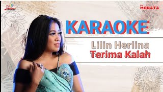 Download lagu TERIMA KALAH LILIN HERLINA MONATA||Karaoke versi dangdut lambada mp3 Download lagu TERIMA KALAH LILIN HERLINA MONATA||Karaoke versi dangdut lambada mp3