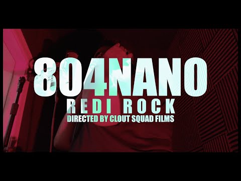 804 Nano - Redi Rock  [In Studio] Shot By: @cloutsquadfilms