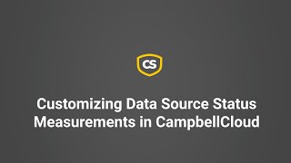 customizing data source status measurements in campbellcloud