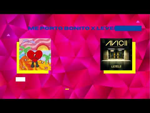 Me porto bonito X Levels - Bad Bunny , Chencho Corleone,  Avicci (Coach Mashup)