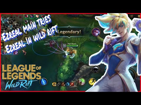 Ezreal main tries Ezreal in wild rift