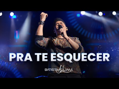 PRA TE ESQUECER - Batista Lima | BL 180 MINUTOS (AO VIVO)