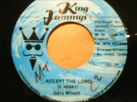 gary minott - accept the lord