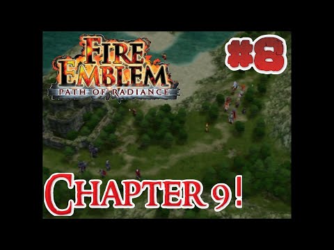 Fire Emblem: Path of Radiance - Chapter 9 - Full Playthrough Part 8