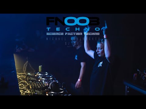 Science Faction Techno - Michael Kohlbecker DJ Set May 2022 presented by FNOOB TECHNO RADIO
