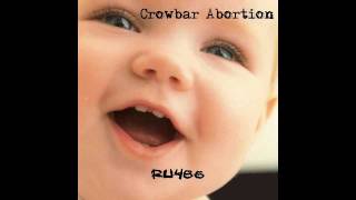 Crowbar Abortion - Viagra (Explicit Lyrics)