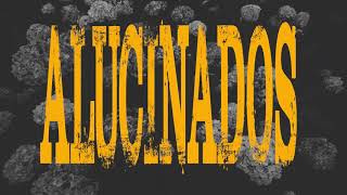 Alucinados Music Video