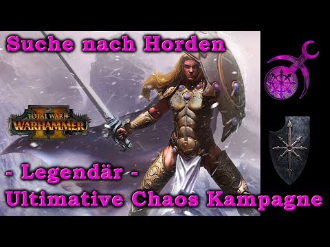 Sigvalds Ultimative Chaos Kampagne - Neue Horden? - Legendär - Total War: Warhammer 2 deutsch 08