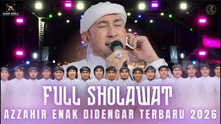 Download lagu FULL SHOLAWAT AZZAHIR ENAK DIDENGAR TERBARU 2026 mp3