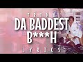 Trina - Da Baddest B***h (Lyrics - Video)