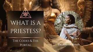 What is a Priestess?
