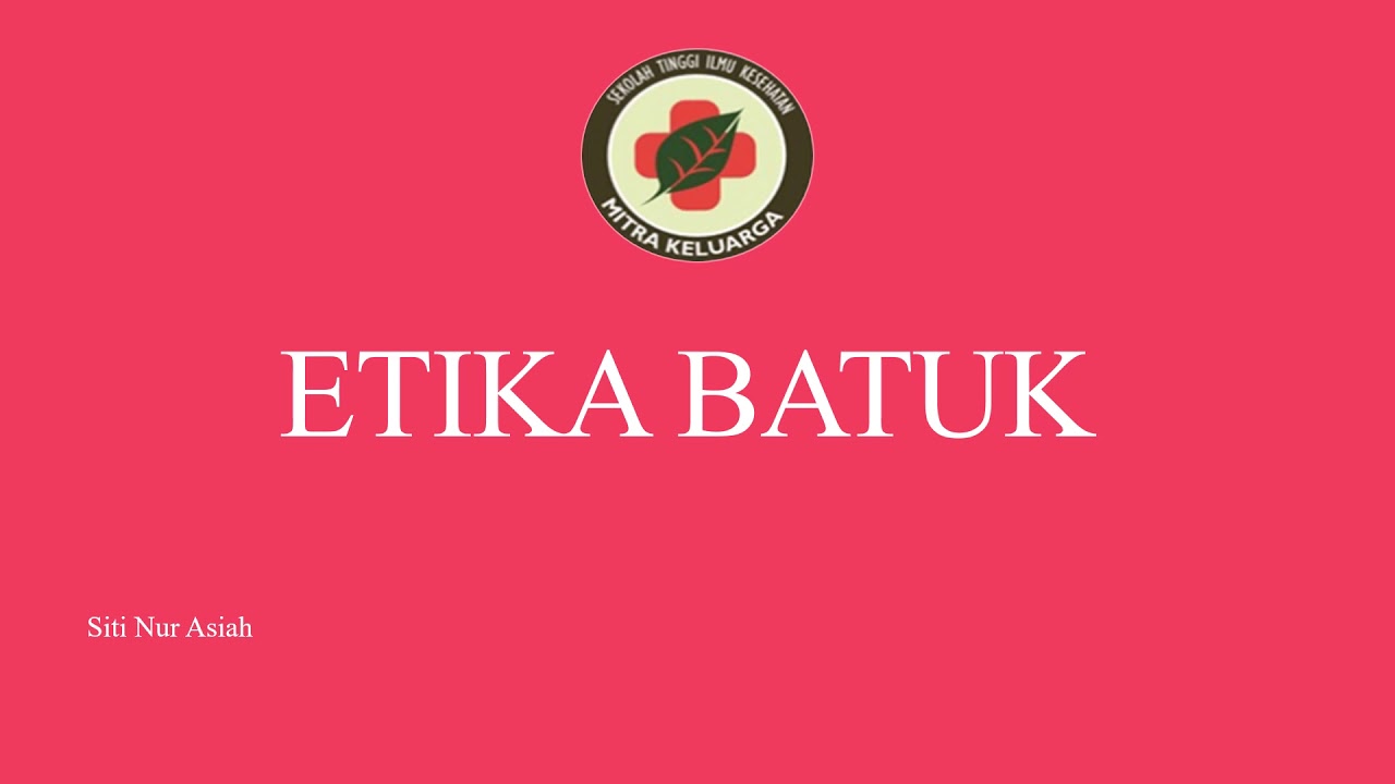 PPT ETIKA BATUK