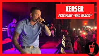 Kerser Performs Bad Habits - BloodJuice