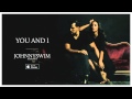 JOHNNYSWIM: You and I (Official Audio) 