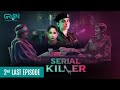 Serial Killer Episode 10 | Presented By Tapal Tea & Dettol | Saba Qamar [Eng CC]  Green TV