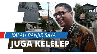 Ditanya soal Penanganan Banjir, Cawagub DKI: Ente Pindah Saja, Saya Juga Kelelep
