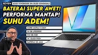 Baterai Awet, Bodi Ringkas, Multitasking Lancar - Review ASUS Vivobook S14 OLED (S5406SAL)