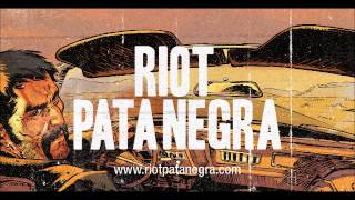 RIOT PATA NEGRA - 13 Hard To Change - Feat Metafisix - Extrait de l'album RIOT PATA NEGRA 2014 VIDEO