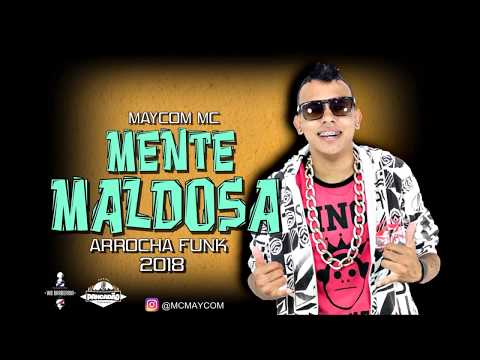 MAYCOM MC - MENTE MALDOSA - LANÇAMENTO 2018