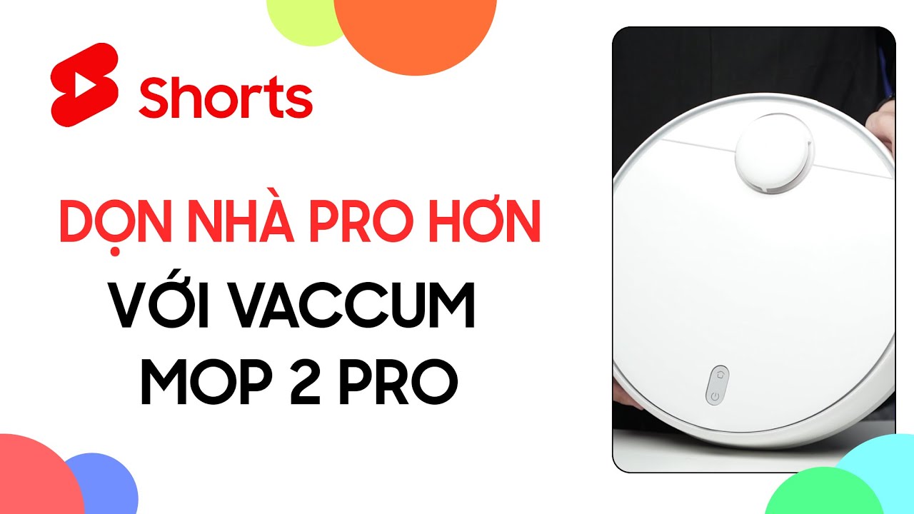 Bụi bẩn? Đã có Xiaomi Vaccum Mop 2 Pro lo hết!! | CellphoneS