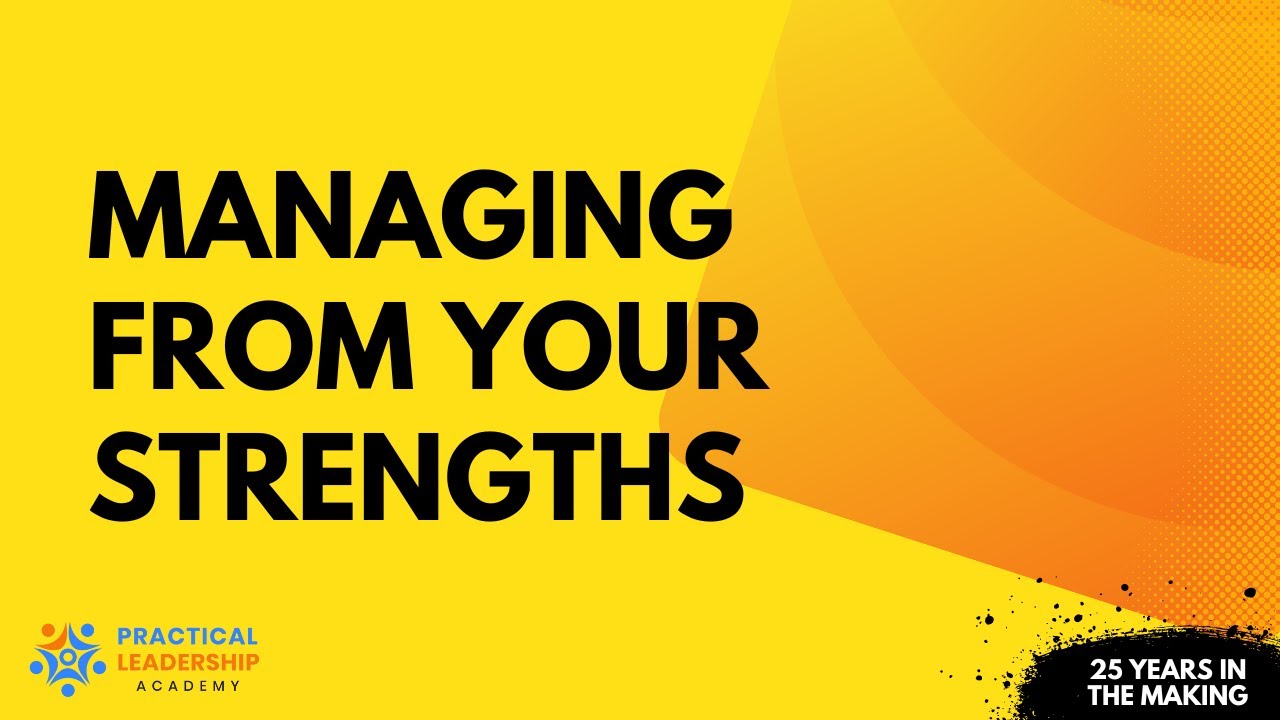 MANAGE FROM STRENGTHS