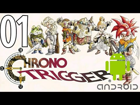 Chrono Trigger - Mobile [Android] Gameplay Part 01 / Introduction & strange happening