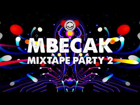 MBECAK | MIXTAPE PARTY 2
