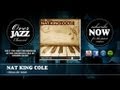 Nat King Cole - I Realize Now (1944)