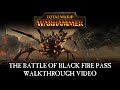 Total War: WARHAMMER - Битва за перевал Черного Огня