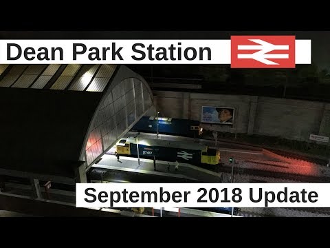 Dean Park Station Video 170 - September 2018 Update