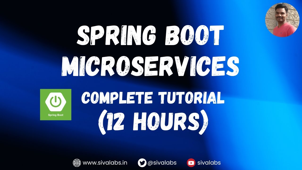 Spring Boot Microservices Complete Tutorial