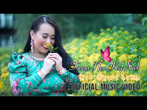 Tseem nco koj xwb (Official Music Video) - Kab Npauj Laim
