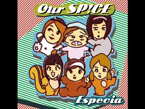 『Our SP!CE』 PV　（Especia #Especia ）