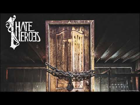 I Hate Heroes - Here's to You