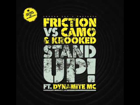 Friction vs Camo & Krooked - Stand Up ft. Dynamite MC /+bass/