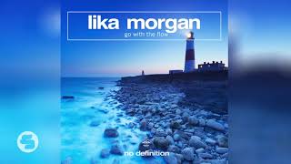 Lika Morgan - Go With The Flow (Extended Mix) video