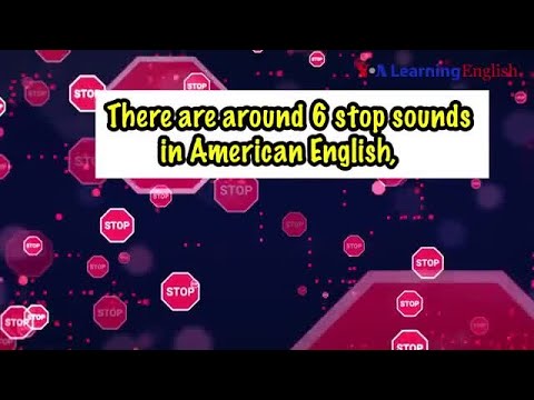 発音の仕方。停止とは何ですか？ (How to Pronounce: What Are Stops?)
