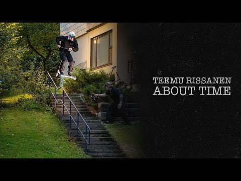 Teemu Rissanen's "ABOUT TIME" part
