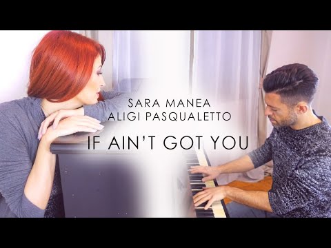 If Ain't Got You - Sara Manea, Aligi Pasqualetto #Alicia Keys