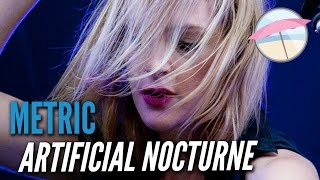 Metric - Artificial Nocturne (Live at the Edge)